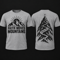 Faith Moves Mountains Tee in heather grey with black mountain graphic and Faith Moves Mountains lettering
